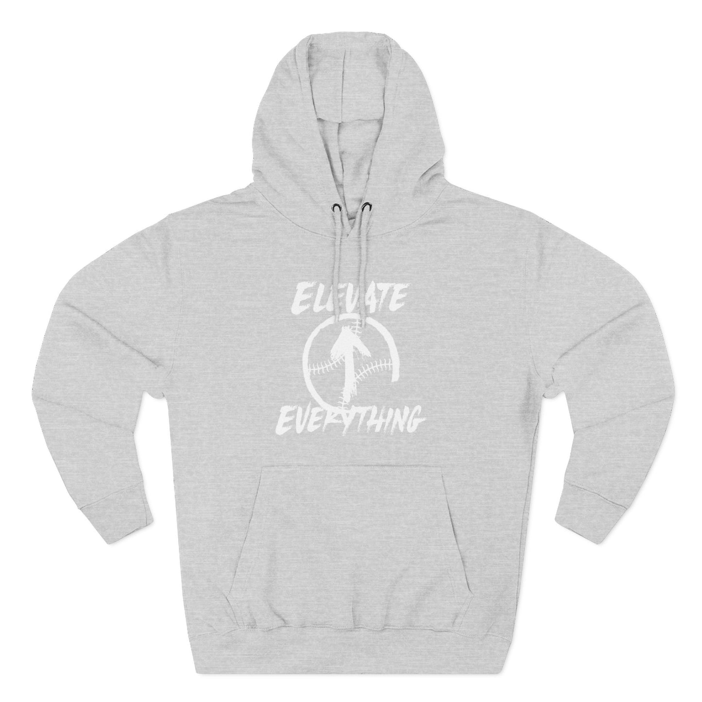 ELEVATE EVERYTHING HOODIE