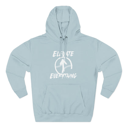ELEVATE EVERYTHING HOODIE